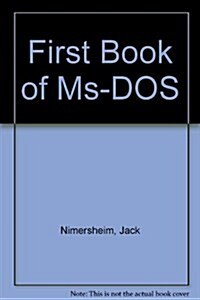 First Book of MS-DOS (Paperback, 1st)