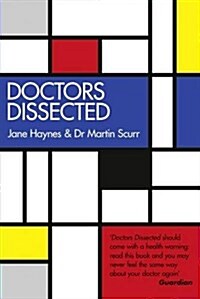 Doctors Dissected (Paperback)