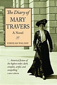 The Diary of Mary Travers (Paperback)