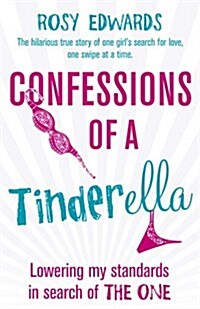 Confessions of a Tinderella (Paperback)