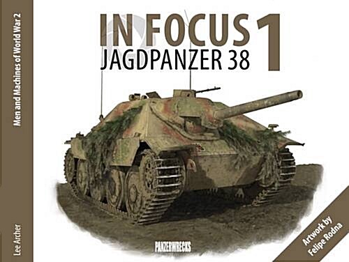 In Focus 1 : Jagdpanzer 38 (Paperback)