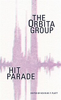 Hit Parade: The Orbita Group (Paperback)
