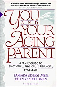 You and Your Aging Parent (Paperback, 3)