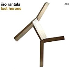 [수입] Iiro Rantala - Lost Heroes [Digipak]