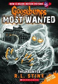 The Haunter (Goosebumps Most Wanted Special Edition #4) (Paperback)