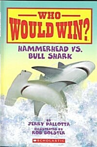 Hammerhead vs. Bull Shark (Paperback)