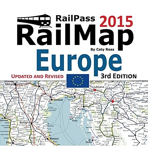 Railpass Railmap Europe 2015: Icon Illustrated Railway Atlas of Europe, Turkey and Morocco Designed for Interrail and Eurail Pass Holders (Paperback)