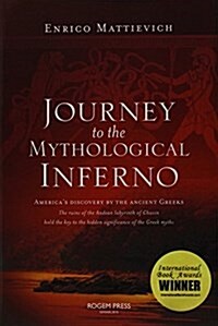 Journey to the Mythological Inferno (Hardcover, English)