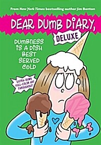 [중고] Dumbness Is a Dish Best Served Cold (Dear Dumb Diary: Deluxe) (Hardcover)