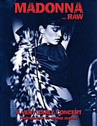 Madonna...Raw: A Very Early Concert (Paperback)