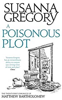 A Poisonous Plot : The Twenty First Chronicle of Matthew Bartholomew (Paperback)