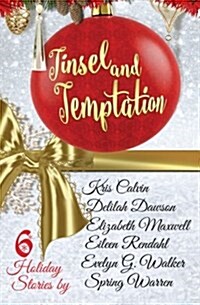 Tinsel and Temptation: A Holiday Anthology (Paperback)