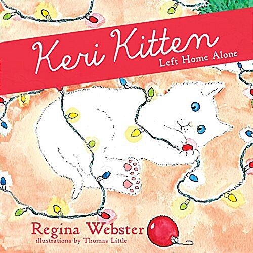 Keri Kitten: Left Home Alone (Paperback)