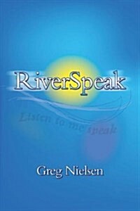 Riverspeak (Paperback)