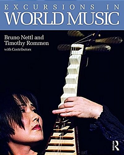 Excursions in World Music, Seventh Edition (Package, 7 New edition)