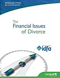 The Financial Issues of Divorce (Canadian Version) (Paperback)