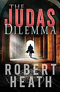 The Judas Dilemma: A Rian Coulter Novel (Paperback)