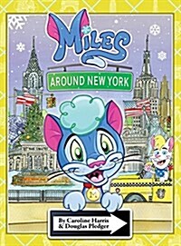 Miles Around New York (Hardcover)