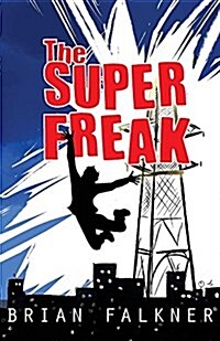 The Super Freak (Paperback)