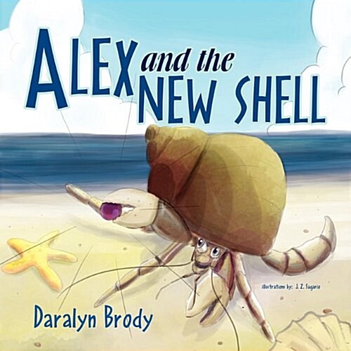 Alex and the New Shell (Paperback)