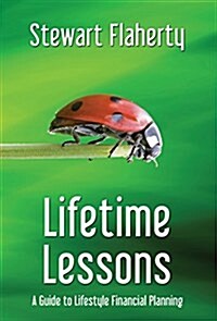 Lifetime Lessons: A Guide to Lifestyle Financial Planning (Hardcover)