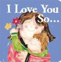 I Love You So... (Hardcover)