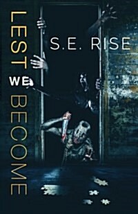 Lest We Become (Paperback)