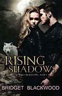 Rising Shadows (Paperback)