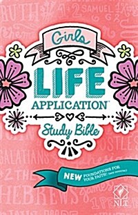 Girls Life Application Study Bible-NLT (Paperback)