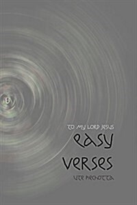 Easy Verses: A Beginners Attempt at Poetry (Paperback)