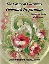 The Colors of Christmas Telemark Inspiration (Paperback)