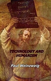Technology and Humanism (Paperback)