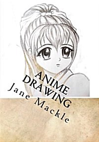 Anime Drawing: Step by Step Guide How to Draw Anime Faces (Paperback)