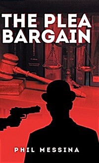 The Plea Bargain (Hardcover)
