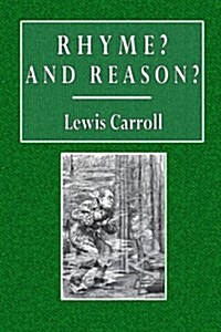 Rhyme? and Reason? (Paperback)