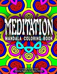 Meditation Mandala Coloring Book - Vol.10: Women Coloring Books for Adults (Paperback)