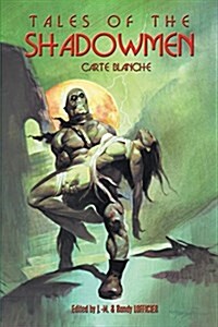 Tales of the Shadowmen 12: Carte Blanche (Paperback)