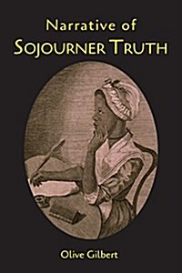 Narrative of Sojourner Truth (Paperback)