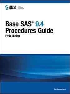 Base SAS 9.4 Procedures Guide, Fifth Edition (Paperback, 5)