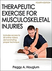 Therapeutic Exercise for Musculoskeletal Injuries (Hardcover, 4)