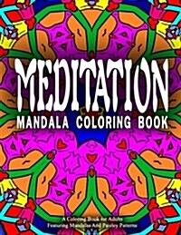 Meditation Mandala Coloring Book - Vol.7: Women Coloring Books for Adults (Paperback)