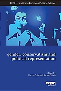 Gender, Conservatism and Political Representation (Paperback)