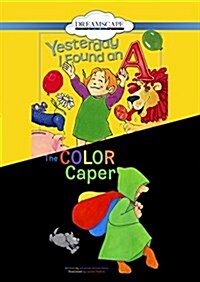 Yesterday I Found an A; & the Color Caper (Audio CD)