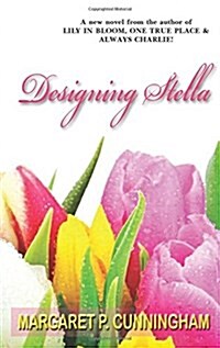 Designing Stella (Paperback)