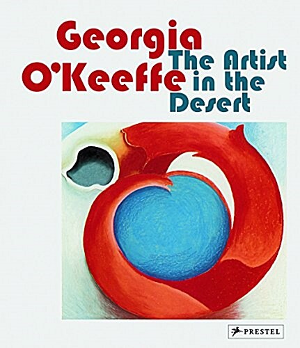 Georgia OKeeffe: The Artist in the Desert (Paperback)