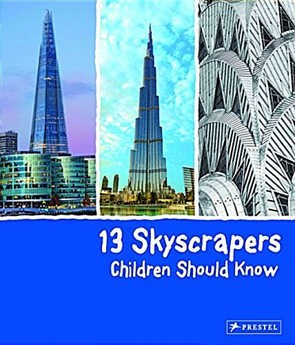 13 Skyscrapers Children Should Know (Hardcover)