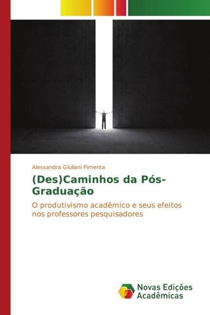 (Des)Caminhos da P?-Gradua豫o (Paperback)