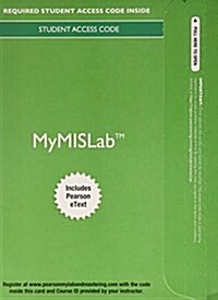 Mylab MIS with Pearson Etext -- Access Card -- For Essentials of MIS (Hardcover, 12)