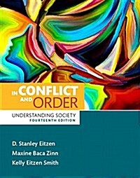 In Conflict and Order: Understanding Society, Plus New Mylab Sociology for Introduction to Sociology -- Access Card Package (Hardcover, 14)