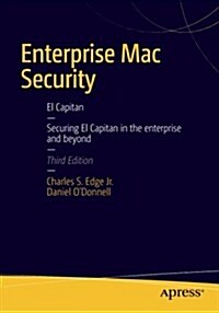 Enterprise Mac Security: Mac OS X (Paperback, 3)